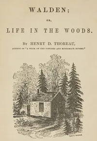 Walden, and On The Duty Of Civil Disobedience — Henry David Thoreau