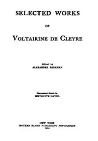 Selected Works of Voltairine de Cleyre — Voltairine De Cleyre