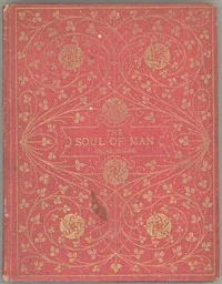 The Soul of Man under Socialism — Oscar Wilde