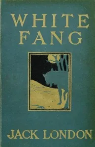 White Fang — Jack London