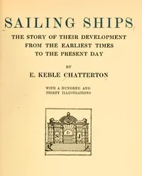 Sailing ships — E. Keble Chatterton