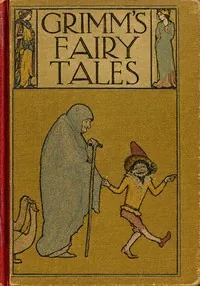 Grimms' Fairy Tales — Jacob Grimm