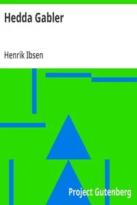 Hedda Gabler — Henrik Ibsen