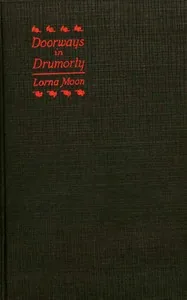 Doorways in Drumorty — Lorna Moon