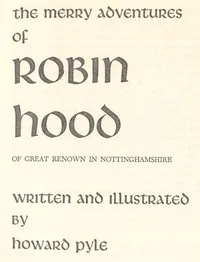 The Merry Adventures of Robin Hood — Howard Pyle