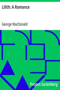 Lilith: A Romance — George MacDonald