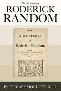 The Adventures of Roderick Random — T. Smollett