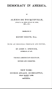 Democracy in America — Volume 1 — Alexis de Tocqueville