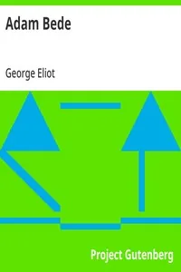 Adam Bede — George Eliot