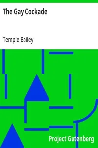 The Gay Cockade — Temple Bailey