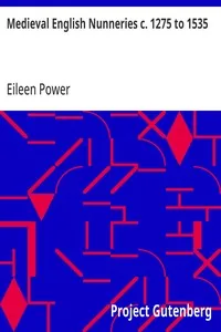 Medieval English Nunneries c. 1275 to 1535 — Eileen Power