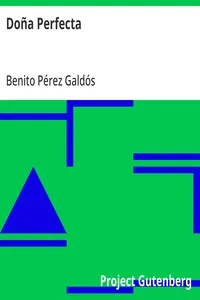 Doña Perfecta — Benito Pérez Galdós