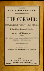 The corsair; or, the little fairy at the bottom of the sea — William Brough