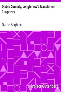Divine Comedy, Longfellow's Translation, Purgatory — Dante Alighieri