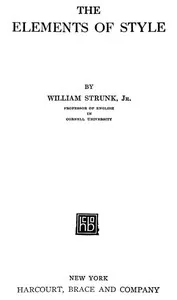The Elements of Style — William Strunk