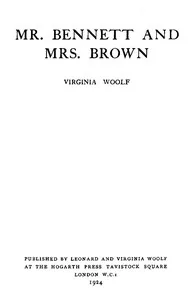 Mr. Bennett and Mrs. Brown — Virginia Woolf