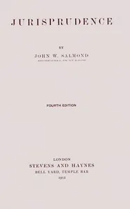 Jurisprudence — John W., Sir Salmond