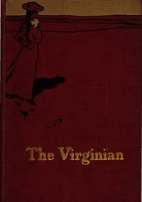 The Virginian: A Horseman of the Plains — Owen Wister