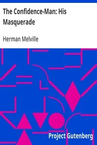 The Confidence-Man: His Masquerade — Herman Melville