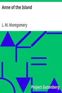 Anne of the Island — L. M. Montgomery