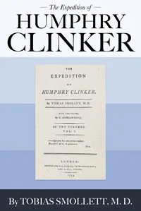 The Expedition of Humphry Clinker — T. Smollett