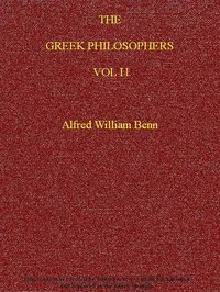 The Greek Philosophers, Vol. 2 (of 2) — Alfred William Benn
