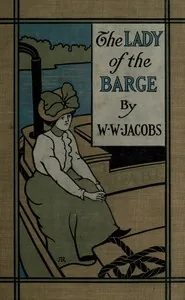 The Monkey's Paw / The Lady of the Barge and Others, Part 2. — W. W. Jacobs