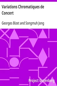 Variations Chromatiques de Concert / MP3, MIDI and PDF files — Georges Bizet
