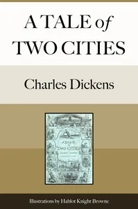 A Tale of Two Cities — Charles Dickens