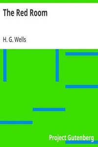 The Red Room — H. G. Wells