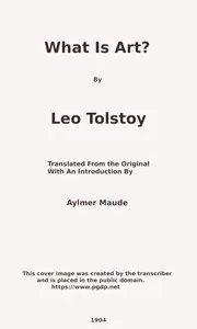 What Is Art? — Leo, graf Tolstoy