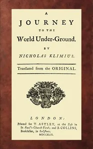 A journey to the world under-ground — Ludvig Holberg