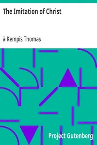 The Imitation of Christ — à Kempis Thomas