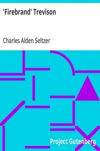 'Firebrand' Trevison — Charles Alden Seltzer