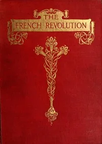 The French Revolution: A History — Thomas Carlyle