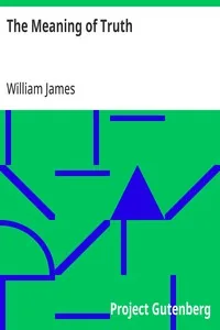 The Meaning of Truth — William James