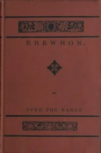 Erewhon; Or, Over the Range — Samuel Butler