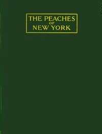 The peaches of New York — U. P. Hedrick