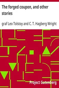The forged coupon, and other stories — Leo, graf Tolstoy