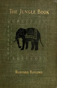 The Jungle Book — Rudyard Kipling