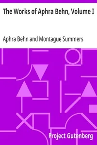 The Works of Aphra Behn, Volume I — Aphra Behn