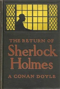 The Return of Sherlock Holmes — Arthur Conan Doyle