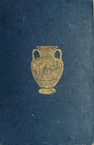 History of Ancient Pottery: Greek, Etruscan, and Roman. Volume 2 (of 2) — H. B. Walters