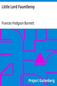Little Lord Fauntleroy — Frances Hodgson Burnett