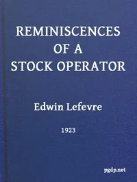 Reminiscences of a Stock Operator — Edwin Lefevre