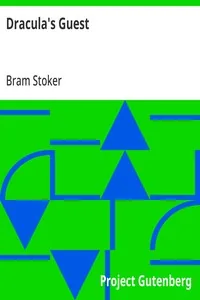Dracula's Guest — Bram Stoker