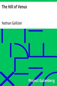 The Hill of Venus — Nathan Gallizier