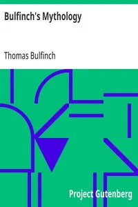 Bulfinch's Mythology — Thomas Bulfinch