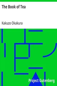 The Book of Tea — Kakuzo Okakura