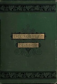 The Scarlet Letter — Nathaniel Hawthorne